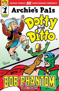 Title: Archie Comics 80th Anniversary Presents Dotty & Ditto / Bob Phantom, Author: Archie Superstars