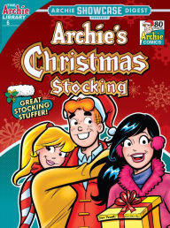 Title: Archie Showcase Digest #6: Christmas Stocking: Archie's Christmas Stocking, Author: Archie Superstars