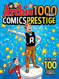 Books to download to ipad free Archie 1000 Page Comics Prestige by Archie Superstars 9781645768616 