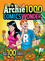 Title: Archie 1000 Page Comics Wonder, Author: Archie Superstars
