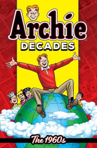 Title: Archie Decades: The 1960s, Author: Archie Superstars