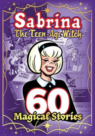 Free ebook download english dictionary Sabrina: 60 Magical Stories by Archie Superstars, Archie Superstars PDB PDF
