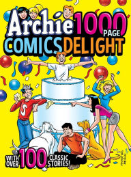 Free ebooks download uk Archie 1000 Page Comics Delight