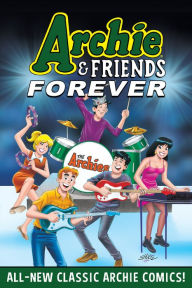 Download best ebooks Archie & Friends Forever: Test by Archie Superstars (English literature) DJVU