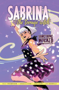 Book audio free downloads Sabrina: Something Wicked in English by Kelly Thompson, Veronica Fish, Andy Fish CHM PDB DJVU 9781645769620