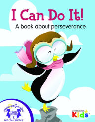 Title: I Can Do It!, Author: Kim Mitzo Thompson