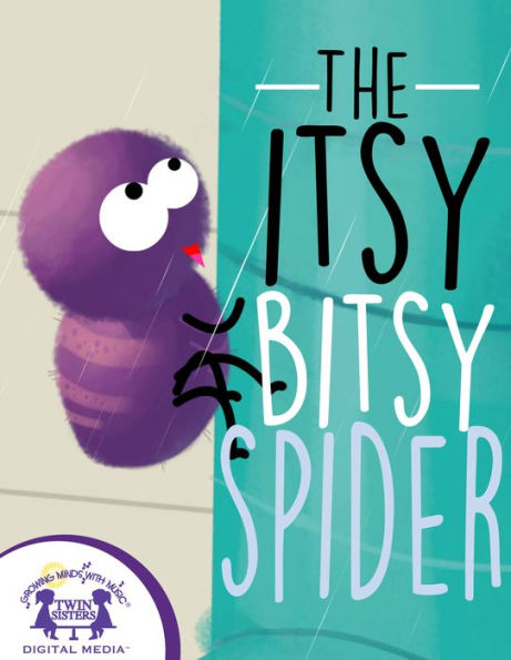 The Itsy Bitsy Spider