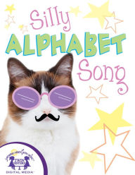 Title: Silly Alphabet Song, Author: Kim Mitzo Thompson