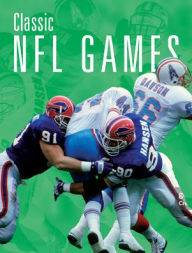 Title: Classic NFL Games, Author: Matt Scheff