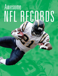 Title: Awesome NFL Records, Author: Matt; Heather Dilorenzo Tustison; Williams