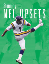 Title: Stunning NFL Upsets, Author: Matt; Heather Dilorenzo Scheff; Williams