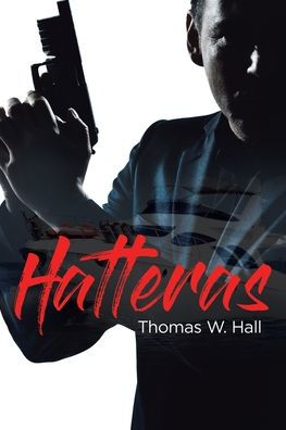 Hatteras By Thomas W Hall Paperback Barnes Noble