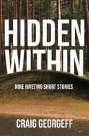 Hidden Within: Nine Riveting Short Stories