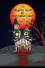 The Haunted House by Dead Man's Curve