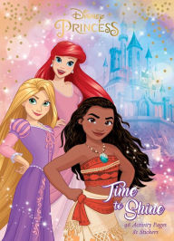 Title: Disney Princess: Time to Shine: With Stickers, Author: Editors of Dreamtivity