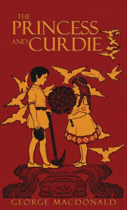 Title: The Princess and Curdie, Author: George MacDonald