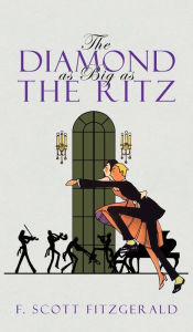 Title: The Diamond as Big as the Ritz, Author: F. Scott Fitzgerald