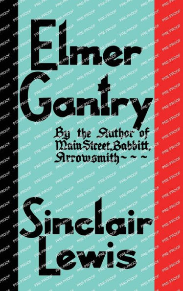 Elmer Gantry: The Original 1927 Edition