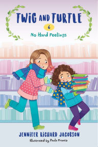 Download free english books Twig and Turtle 6: No Hard Feelings (English Edition) ePub by Jennifer Richard Jacobson 9781645950813