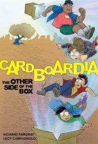 Title: Cardboardia 1: The Other Side of the Box, Author: Lucy Campagnolo