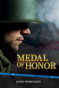 Title: Medal of Honor, Author: Perritano John