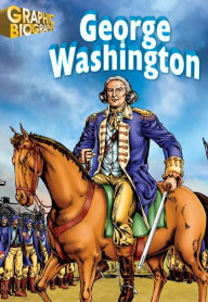 Title: George Washington, Author: Saddleback Educational Publishing