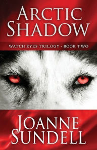 Title: Arctic Shadow, Author: Joanne Sundell