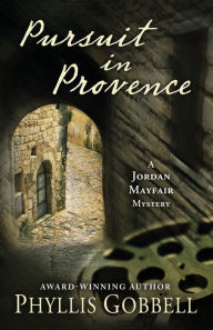 Title: Pursuit in Provence, Author: Phyllis Gobbell