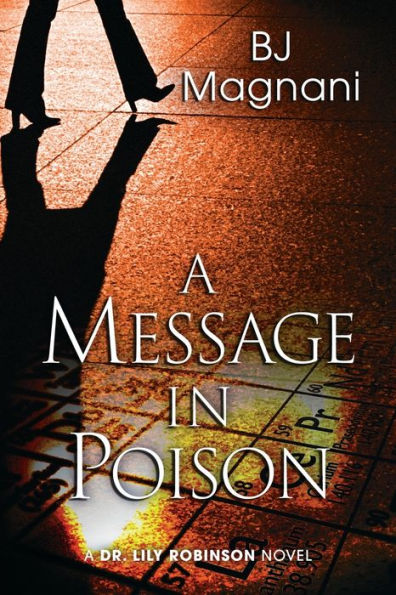 A Message Poison: Dr. Lily Robinson Novel
