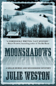 Title: Moonshadows: A Nellie Burns and Moonshine Mystery, Author: Julie Weston