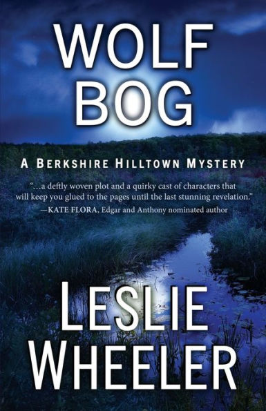 Wolf Bog: A Berkshire Hilltown Mystery