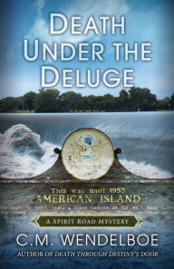 Title: Death Under the Deluge, Author: C M Wendelboe