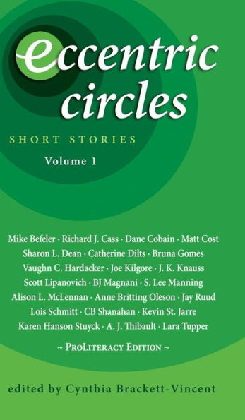 Eccentric Circles: Short Stories: Volume 1