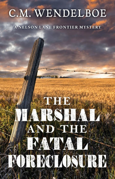 the Marshal and Fatal Foreclosure