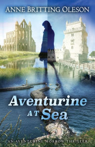 Free download of textbooks in pdf format Aventurine at Sea  by Anne Britting Oleson PDF RTF