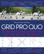 Grid Pro Quo: 52 Powerful Gymnastic Exercises from the World's Top Riders That You Can Do at Home