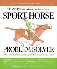Title: Sport Horse Problem Solver, Author: Eric Smiley