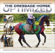 Title: Dressage Horse Optimized with the Masterson Method, Author: Jim Masterson