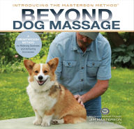 Title: Beyond Dog Massage, Author: Jim Masterson