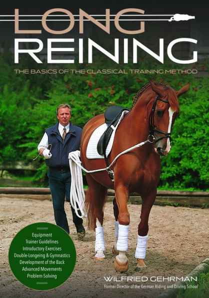 Long Reining: The Classical Training Method