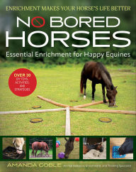 Title: No Bored Horses, Author: Amanda Goble
