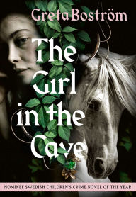 Title: The Girl in the Cave, Author: Greta Boström
