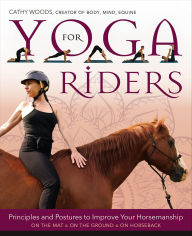 Title: Yoga for Riders, Author: Cathy Woods