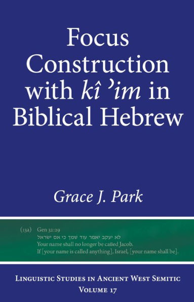 Focus Construction with kî ?im Biblical Hebrew