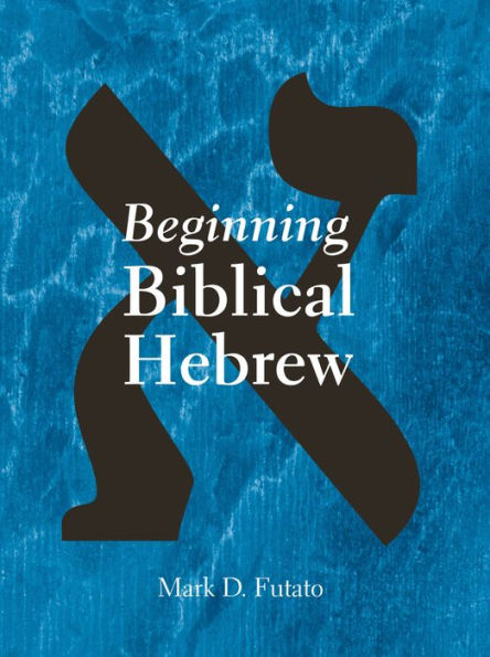 Beginning Biblical Hebrew