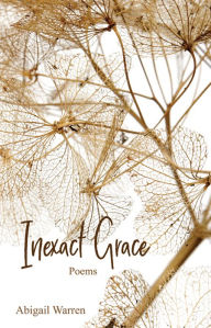 Title: Inexact Grace, Author: Abigail Warren