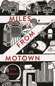 Title: Miles from Motown, Author: Lisa Sukenic
