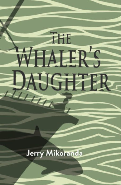 The Whaler's Daughter