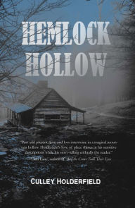 Title: Hemlock Hollow, Author: Culley Holderfield