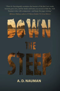 Title: Down the Steep, Author: A.D. Nauman